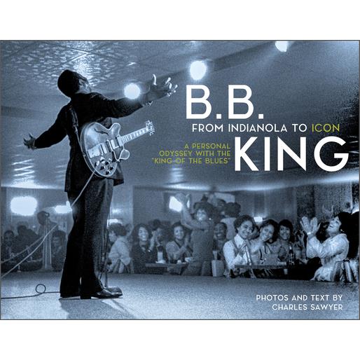 B.B. King: From Indianola to Icon