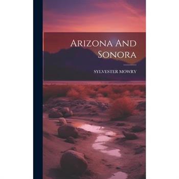 Arizona And Sonora