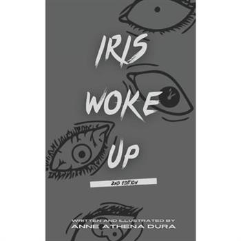 Iris Woke Up
