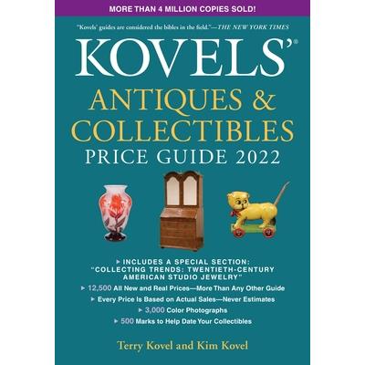 Kovels' Antiques and Collectibles Price Guide 2022 | 拾書所