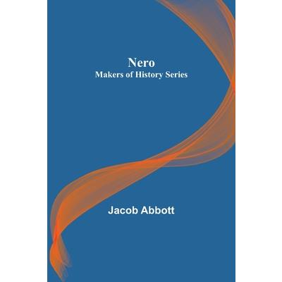 Nero; Makers of History Series