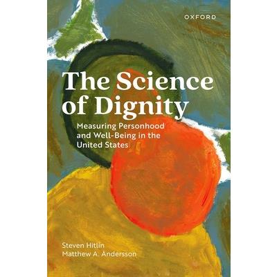 The Science of Dignity