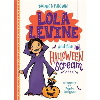 Lola Levine and the Halloween Scream