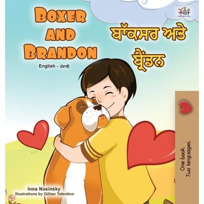 Boxer and Brandon (English Punjabi Bilingual Children’s Book)