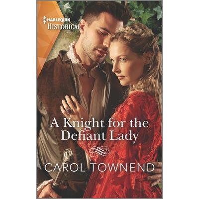 A Knight for the Defiant Lady