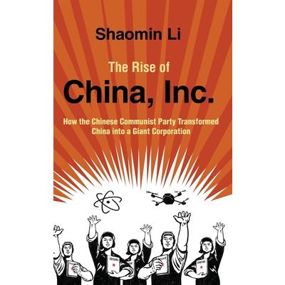 The Rise of China, Inc.
