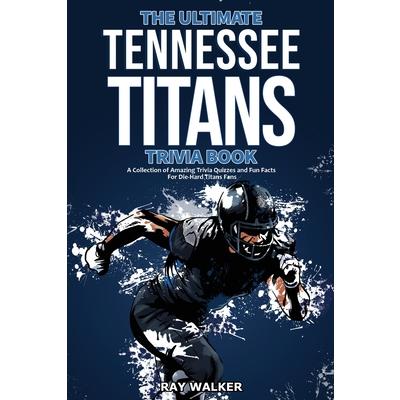 The Ultimate Tennessee Titans Trivia Book | 拾書所