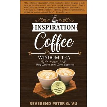 Inspiration Coffee and Wisdom Tea