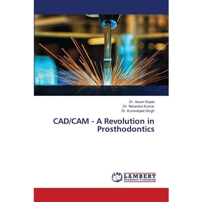 CAD/CAM - A Revolution in Prosthodontics