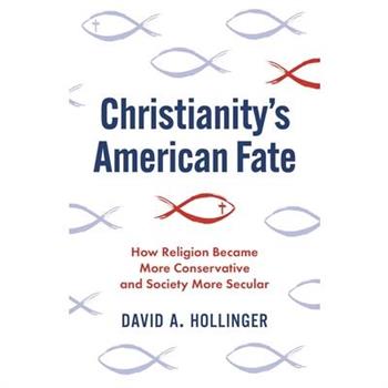 Christianity’s American Fate