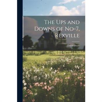 The Ups and Downs of No-7, Rexville