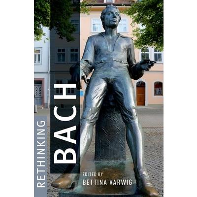 Rethinking Bach
