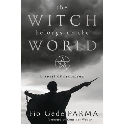 The Witch Belongs to the World