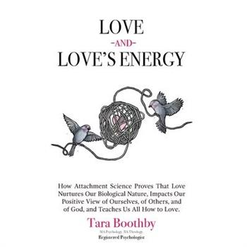 Love and Love’s Energy