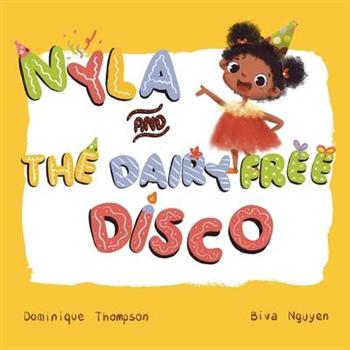 Nyla and The Dairy Free Disco.
