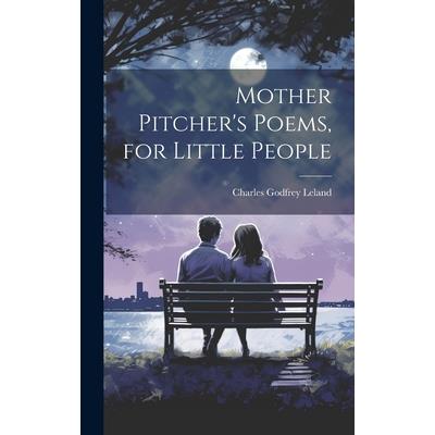 Mother Pitcher's Poems, for Little People | 拾書所
