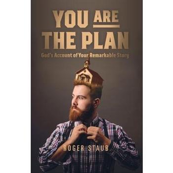 You Are The Plan