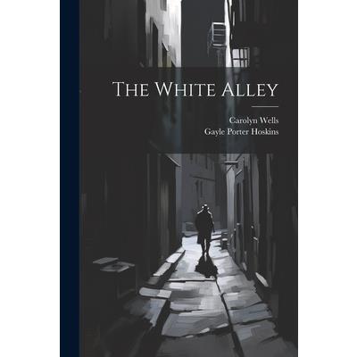 The White Alley | 拾書所