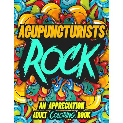 Acupuncturists Rock