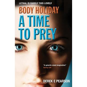 Body Holiday - A Time to Prey