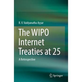 The Wipo Internet Treaties at 25
