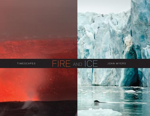 Fire and Ice, Timescapes