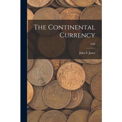 The Continental Currency; 1940 | 拾書所