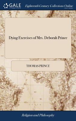 Dying Exercises of Mrs. Deborah Prince