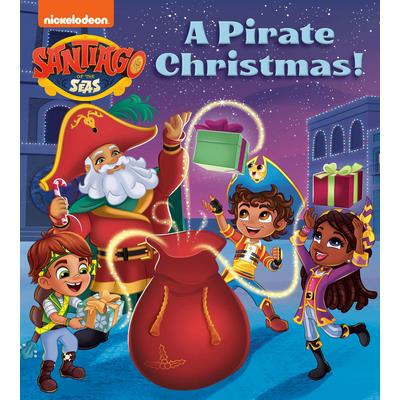 A Pirate Christmas! (Santiago of the Seas)