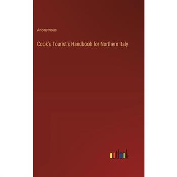 Cook’s Tourist’s Handbook for Northern Italy