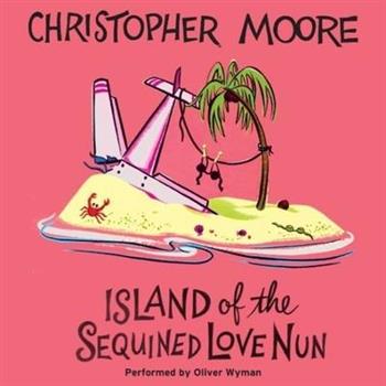 Island of the Sequined Love Nun Lib/E
