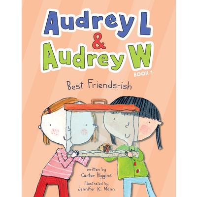 Audrey L and Audrey W: Best Friends-Ish