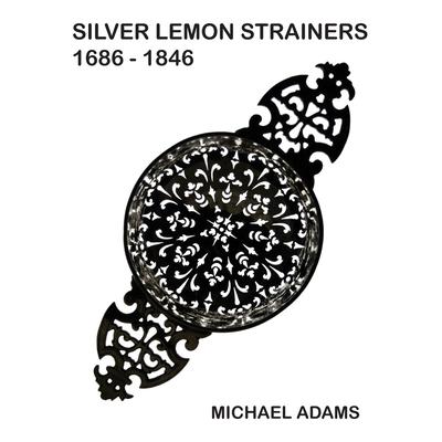 Silver Lemon Strainers 1686 - 1846 | 拾書所