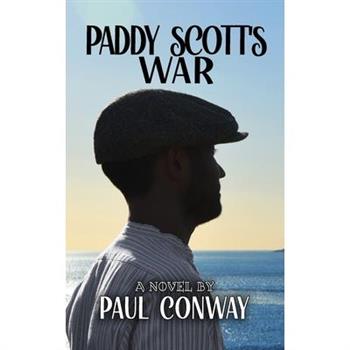 Paddy Scott’s War