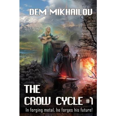 The Crow Cycle Book #1
