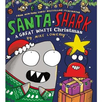 Santa Shark: A Great White Christmas
