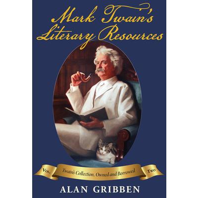 Mark Twain’s Literary Resources