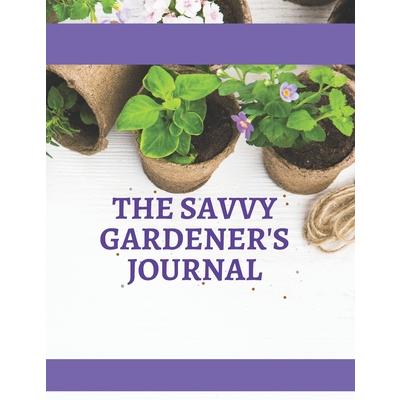 The Savvy Gardener’s Journal