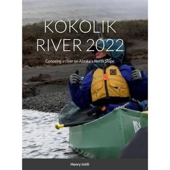 Kokolik River 2022