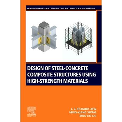 Design of Steel-Concrete Composite Structures Using High-Strength Materials