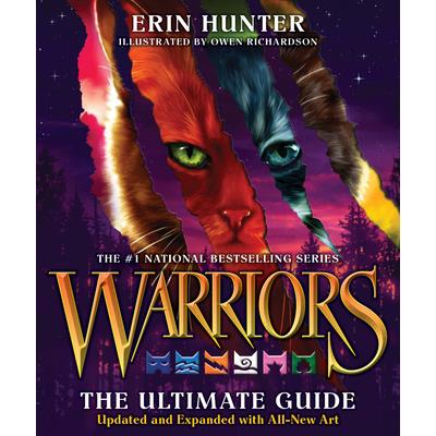 Warriors: The Ultimate Guide: Updated and Expanded Edition