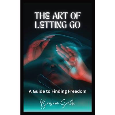 The Art of Letting Go | 拾書所