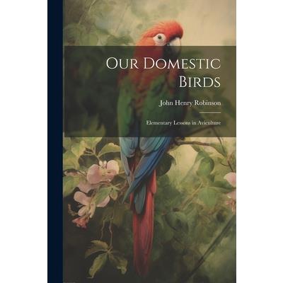 Our Domestic Birds | 拾書所