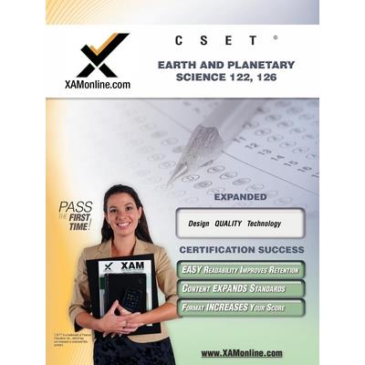 Cset Earth and Planetary Science 122, 126 Teacher Certification Test Prep Study Guide
