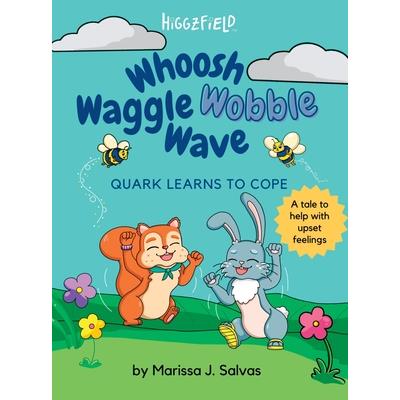 Whoosh Waggle Wobble Wave | 拾書所