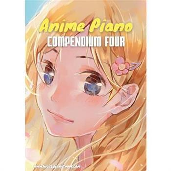 Anime Piano, Compendium Four