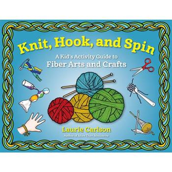 Knit, Hook, and Spin