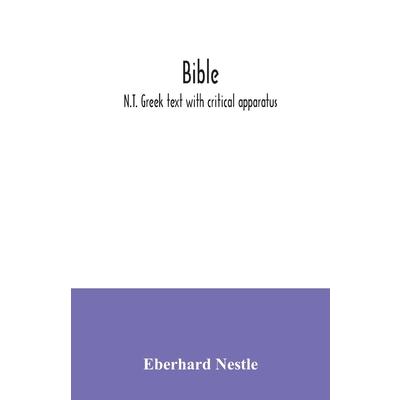 BibleN.T. Greek text with critical apparatus