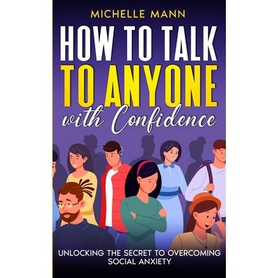 How to Talk to Anyone with Confidence | 拾書所