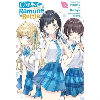 Chitose Is in the Ramune Bottle, Vol. 5 (Manga)